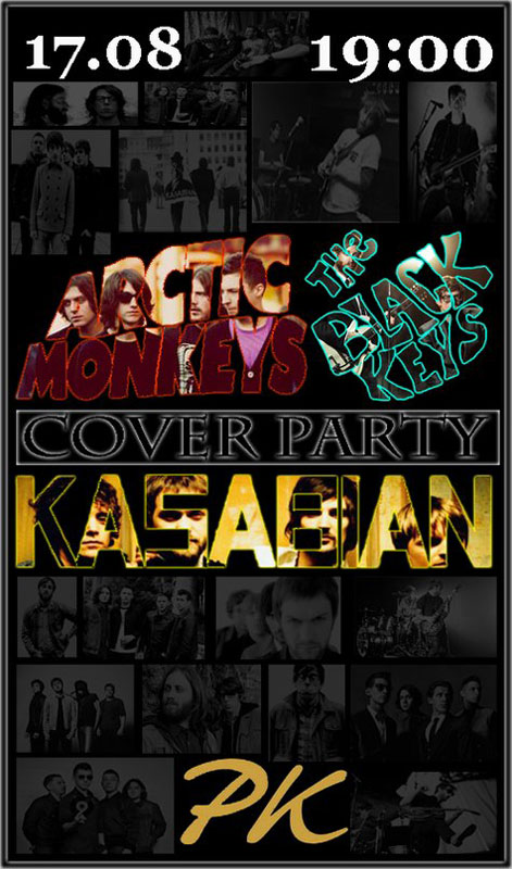 Афиша - Концерты - AM, Kasabian, The BK Cover Party
